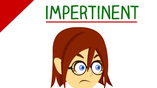 Learn English Words  Impertinent Funny Vocabulary Video [upl. by Raynah]