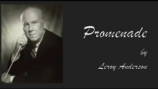 quotPromenadequot by Leroy Anderson [upl. by Nagam481]