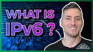 What Is IPv6  IPv4 versus IPv6 Explained [upl. by Yecaw]