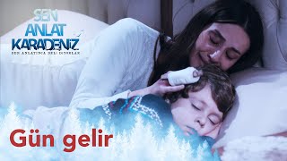 Gün Gelir  Aysel Yakupoğlu  Sen Anlat Karadeniz 1 Bölüm [upl. by Hynda8]