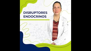 Disruptores endocrinos [upl. by Erdnassak430]