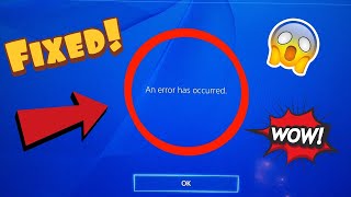 How To Fix PS4 Error quotAn Error Has Occurredquot Easy Fix [upl. by Seuqram582]