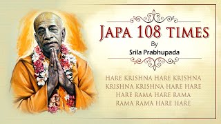 Srila Prabhupada Chanting Japa  108 times with soothing music [upl. by Amadis]