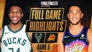 BUCKS at SUNS  FULL GAME 5 NBA FINALS HIGHLIGHTS  July 17 2021 [upl. by Hospers]