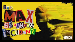 THE MAX HEADROOM HIJACKING INCIDENT  Full Documentary  THE BIZARRE [upl. by Ramat]