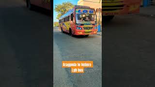 Aragonda to Vellore LGB bus [upl. by Fitalludba]