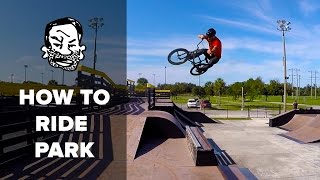 BMX Basics  7 Skatepark Skills [upl. by Eadnus933]