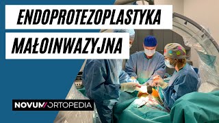 Małoinwazyjna endoprotezoplastyka biodra i kolana  Novum Ortopedia [upl. by Parshall830]