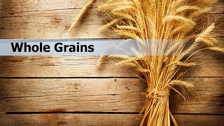 Whole Grains Nutrition Facts [upl. by Nathaniel560]