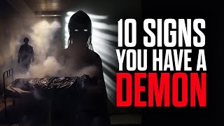 10 Signs You Have A Demon [upl. by Iorgo]