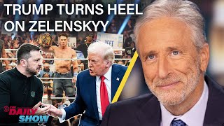 Jon Stewart on Trump’s Heel Turn on Zelenskyy In Favor of Putin’s New World Order  The Daily Show [upl. by Adleme]