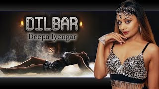 DILBAR  Satyameva Jayate  Nora Fatehi  Deepa Iyengar  Bollywood Dance Choreography [upl. by Harness787]