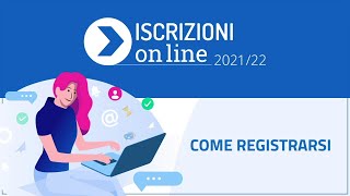 Come registrarsi – Video Tutorial  Iscrizioni on line 202122 [upl. by Arrehs870]