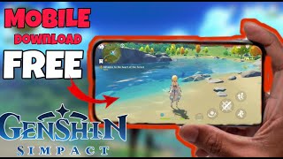 How to Download Genshin Impact in Mobile FREE [upl. by Alyled693]