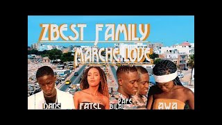 Zbest Family  Marché Love  Clip Officiel [upl. by Elleined]