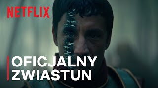 Barbarzyńcy  Oficjalny zwiastun  Netflix [upl. by Eiduj]