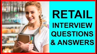 7 RETAIL INTERVIEW Questions and Answers PASS GUARANTEED [upl. by Eceinwahs]