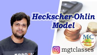 Heckscher Ohlin Model in Hindi Modern Or Factor Endowment theory of international trade [upl. by Giovanni400]