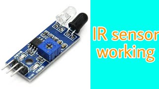 IR sensor working  all about arduino IR sensor [upl. by Sarita]