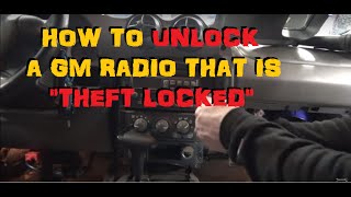 GM Theft Lock Radio Unlocking [upl. by Dawkins]