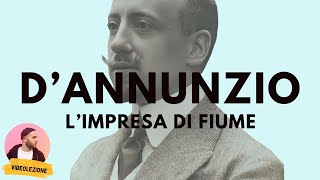 DANNUNZIO e limpresa di FIUME [upl. by Gerda]