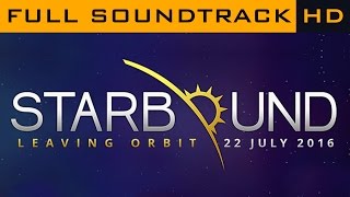 Starbound OST ◆ Full Soundtrack ◆ HD Music [upl. by Hi226]