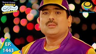 Taarak Mehta Ka Ooltah Chashmah  Episode 1443  Full Episode [upl. by Notserk]