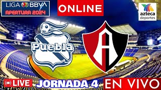 Puebla vs Atlas EN VIVO  Jornada 4 Liga MX Apertura 2024  NARRACION EN VIVO [upl. by Arikat]