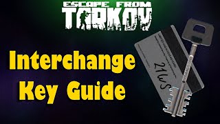 INTERCHANGE KEY GUIDE  Escape From Tarkov [upl. by Garrity694]