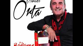 MANUEL ORTA  BÁILAME Audio oficial [upl. by Lareine]