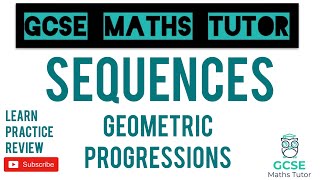 Geometric Progressions  iGCSE  Grade 6 Series  GCSE Maths Tutor [upl. by Cosme]