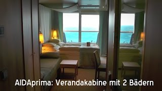 AIDAprima Verandakabine mit 2 Bädern [upl. by Shipman]