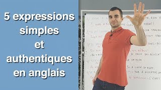 5 expressions simples et authentiques en anglais [upl. by Claudell]