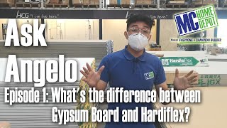 Ask Angelo Episode 1  Whats the difference between Gypsum Board and Hardiflex [upl. by Lytsirhc]