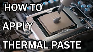 BEGINNERS GUIDE How To Apply CPU Thermal Paste [upl. by Kenzi]