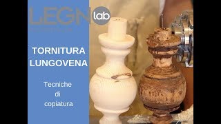 TORNITURA LUNGOVENA Le tecniche di copiatura al tornio [upl. by Atiuqehs797]