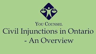 Civil Injunctions in Ontario  An Overview [upl. by Gussman]