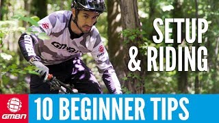 10 MTB Tips For Beginners  Setup And Riding [upl. by Eittam]