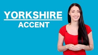 Yorkshire Accent  Learn English Like A Native [upl. by Aihselat]