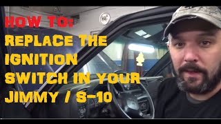 Ignition Switch Replace  GMC Jimmy  S10  Hombre  Sonoma  Envoy  Blazer [upl. by Avek661]