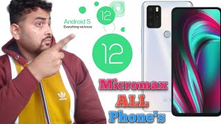 Micromax IN 1b IN 2B IN Note 1 Android 12 Update  How to Update Android 12 Micromax Phones [upl. by Halona]