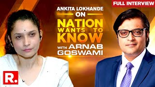 Ankita Lokhande Speaks To Arnab Goswami About Sushant Singh Rajput On Nation Wants To Know [upl. by Kcyrred]