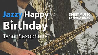 Jazzy Happy Birthday On Tenor Saxophone [upl. by Ennaylime404]