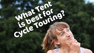 Choosing a tent for a cycle tour  Cycling UK [upl. by Engen]