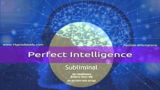 Perfect Intelligence Subliminal [upl. by Hankins]