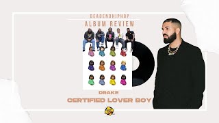 Drake  Certified Lover Boy Album Review [upl. by Alric]