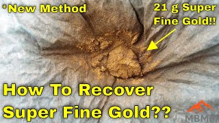 How To Recover Super Fine Gold Fastest Way To Gold Bars [upl. by Arahs]