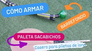 Como hacer un BARREFONDO CASERO para pileta de lona y otros elementos [upl. by Daloris]