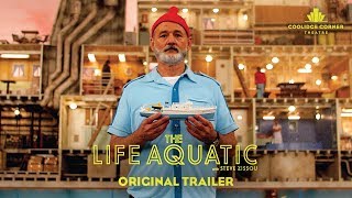 The Life Aquatic with Steve Zissou  Original Trailer HD  Coolidge Corner Theatre [upl. by Ettenahs]