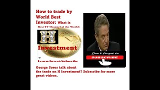 George Soros Philosophy of Trading [upl. by Lebiralc229]